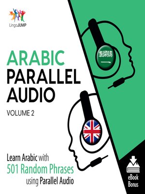 cover image of Arabic Parallel Audio - Learn Arabic with 501 Random Phrases using Parallel Audio - Volume 2